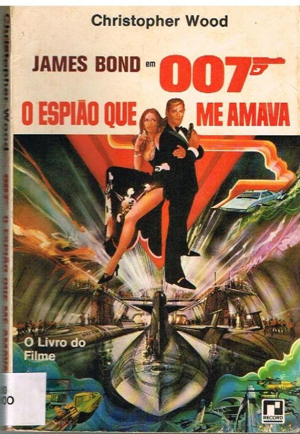 James Bond em 007 O Espião que me amva